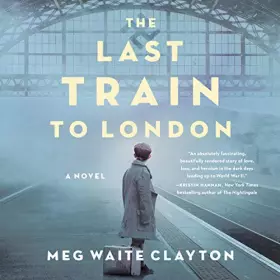 Couverture du produit · The Last Train to London: A Novel