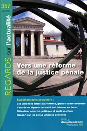 Couverture du produit · Vers une reforme de la justice pénale (n.357 janvier 2010)
