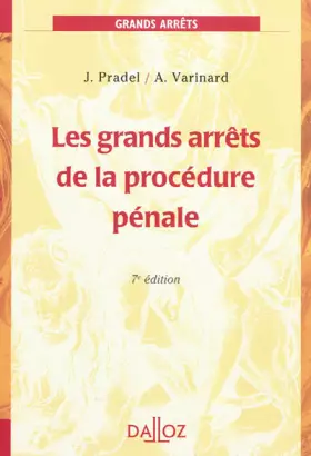 Couverture du produit · Les grands arrêts de la procédure pénale - 7e éd.: Grands arrêts