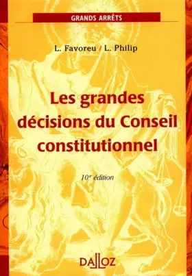Couverture du produit · LES GRANDES DECISIONS DU CONSEIL CONSTITUTIONNEL. 10ème édition 1999