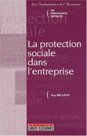 Couverture du produit · La Protection sociale dans l'entreprise