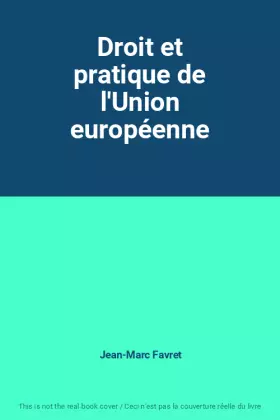 Couverture du produit · Droit et pratique de l'Union européenne