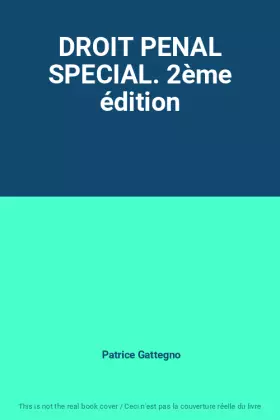 Couverture du produit · DROIT PENAL SPECIAL. 2ème édition