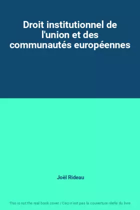 Couverture du produit · Droit institutionnel de l'union et des communautés européennes