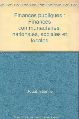 Couverture du produit · Finances publiques: Finances communautaires, nationales, sociales et locales