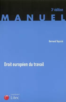 Couverture du produit · Droit européen du travail (ancienne édition)