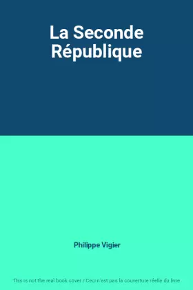 Couverture du produit · La Seconde République