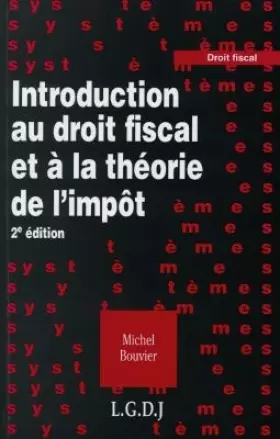 Couverture du produit · Introduction Au Droit Fiscal Et A La Theorie De L'Impot. 2eme Edition