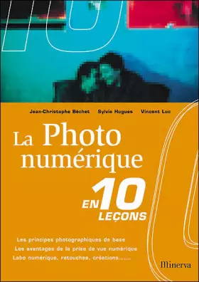 Couverture du produit · La Photo numérique en 10 leçons