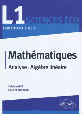 Couverture du produit · Mathématiques L1 analyse & algèbre licence sciences économiques