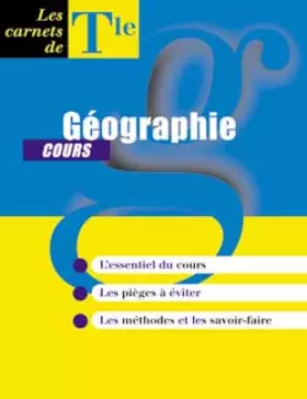 Couverture du produit · Géographie, terminale, carnet de cours