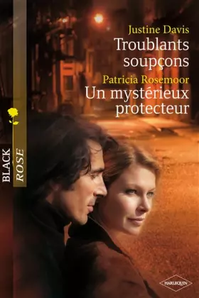 Couverture du produit · Troublants soupçons  Un mystérieux protecteur