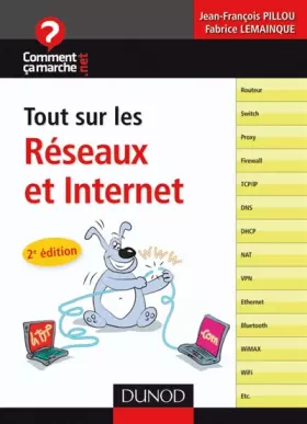 Couverture du produit · Tout sur les réseaux et Internet - 2e édition - Concevoir et sécuriser son réseau: Concevoir et sécuriser son réseau