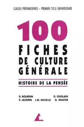 Couverture du produit · 100 Fiches de culture générale : Histoire de la pensée