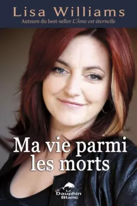 Couverture du produit · Ma vie parmi les morts