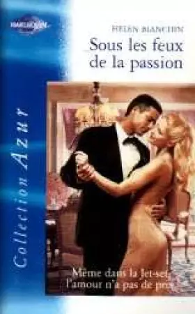 Couverture du produit · Sous les feux de la passion azur 2260