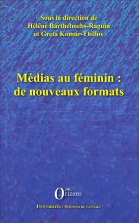 Couverture du produit · Médias au féminin : de nouveaux formats
