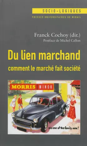 Couverture du produit · Du lien marchand comment le marche fait société