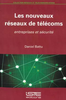 Couverture du produit · les nouveaux réseaux de télécoms entreprises et sécurité