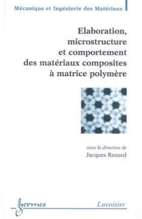 Couverture du produit · Elaboration, microstructure et matériaux composites