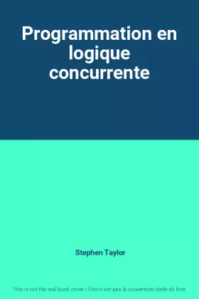 Couverture du produit · Programmation en logique concurrente