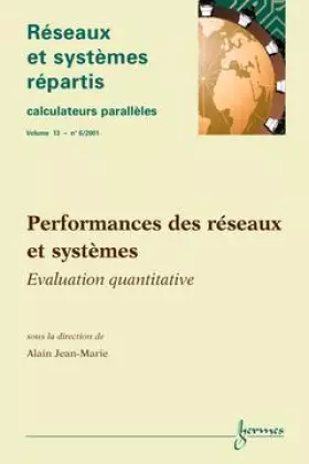 Couverture du produit · RESEAUX ET SYSTEMES REPARTIS, CALCULATEURS PARALLELES : PERFORMANCES DES RESEAUX ET SYSTEMES : EVALUATION QUANTITATIVE