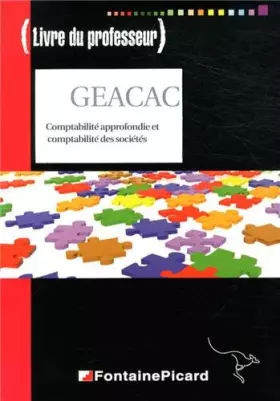 Couverture du produit · Comptabilité approfondie et comptabilité des sociétés DUT GEA / Licence: Livre du professeur