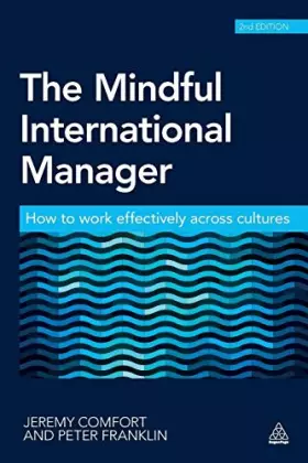 Couverture du produit · The Mindful International Manager: How to Work Effectively Across Cultures