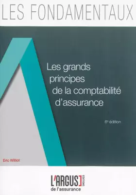 Couverture du produit · Les Grands Principes De La Comptabilité D'Assurance