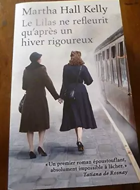 Couverture du produit · Le lilas ne refleurit qu'après un hiver rigoureux