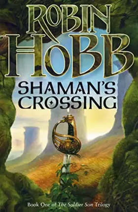 Couverture du produit · Shaman's Crossing: one (The Soldier Son Trilogy)