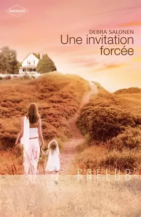 Couverture du produit · Une invitation forcée