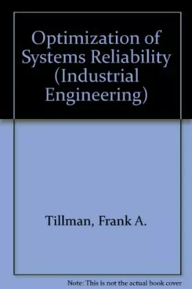 Couverture du produit · Optimization of Systems Reliability (Industrial Engineering)