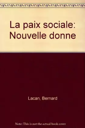 Couverture du produit · La Paix sociale : Nouvelle donne