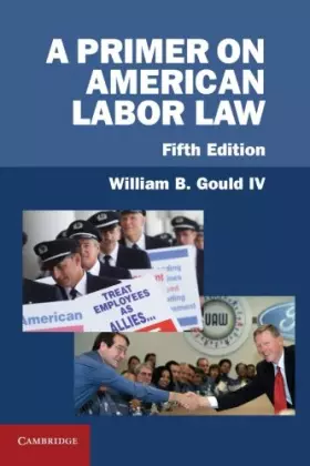 Couverture du produit · A Primer on American Labor Law