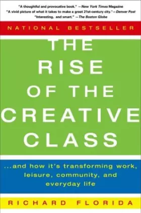 Couverture du produit · (The Rise of the Creative Class: And How It's Transforming Work, Leisure, Community, and Everyday Life) By Florida, Richard (Au