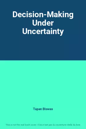 Couverture du produit · Decision-Making Under Uncertainty