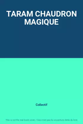 Couverture du produit · TARAM CHAUDRON MAGIQUE