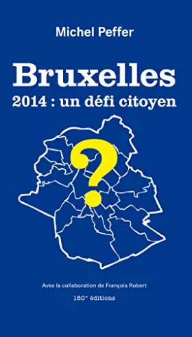 Couverture du produit · Bruxelles: 2014 : un défi citoyen