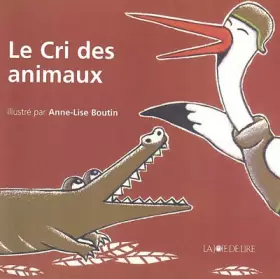 Couverture du produit · Le cri des animaux
