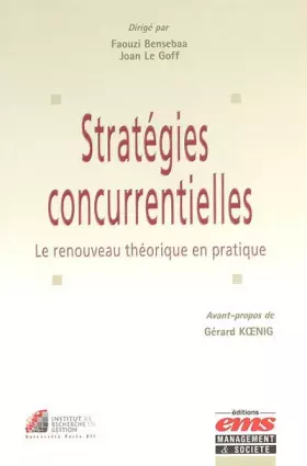 Couverture du produit · Stratégies concurrentielles : Le renouveau théorique en pratique