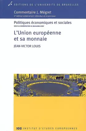 Couverture du produit · L’Union européenne et sa monnaie