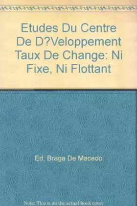Couverture du produit · TAUX DE CHANGE : NI FIXE NI FLOTTANT