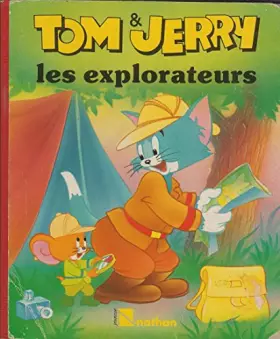 Couverture du produit · Tom et Jerry les explorateurs