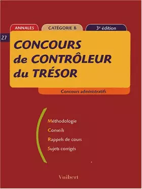 Couverture du produit · Concours de contrôleur du trésor: Annales, Catégorie B