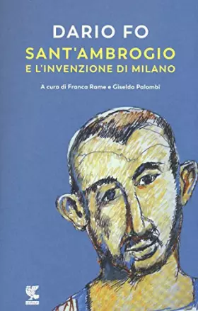 Couverture du produit · Sant'Ambrogio e l'invenzione di Milano