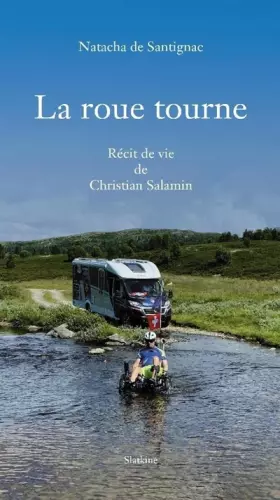 Couverture du produit · La roue tourne: Récit de vie de Christian Salamin