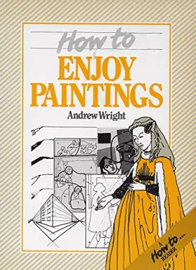 Couverture du produit · How to Enjoy Paintings (How to Readers)