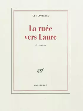 Couverture du produit · La ruée vers Laure: Divagation