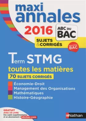 Couverture du produit · MAXI Annales ABC du BAC 2016 Term STMG